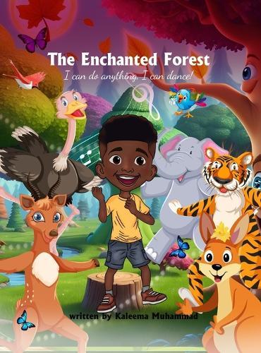The Enchanted Forest: I can do anything, I can dance!