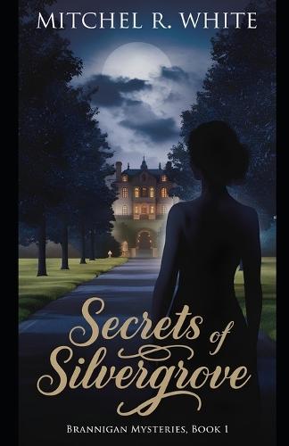 Secrets of Silvergrove