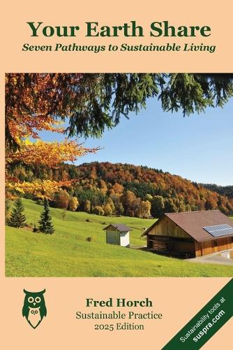 Your Earth Share: Seven Pathways to Sustainable Living
