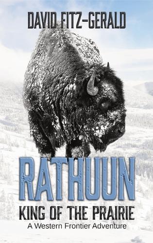Rathuun: King of the Prairie