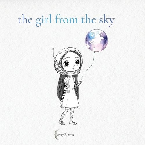 The Girl from the Sky: An Illustrated Coloring Book of Emotions, Belonging and the Magic Within