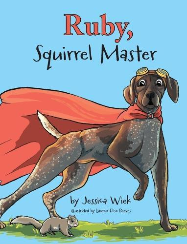 Ruby, Squirrel Master
