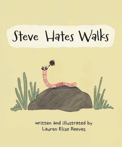 Steve Hates Walks