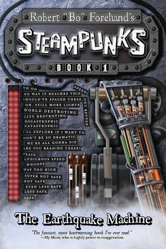 Steampunks: The Earthquake Machine