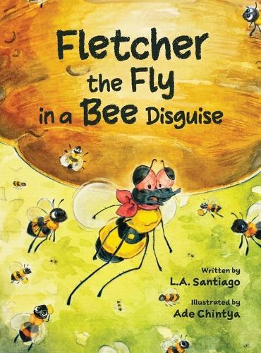 Fletcher the Fly in a Bee Disguise