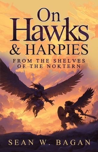 On Hawks & Harpies
