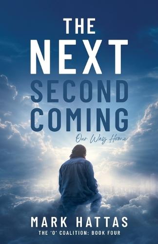 The Next Second Coming: Our Way Home