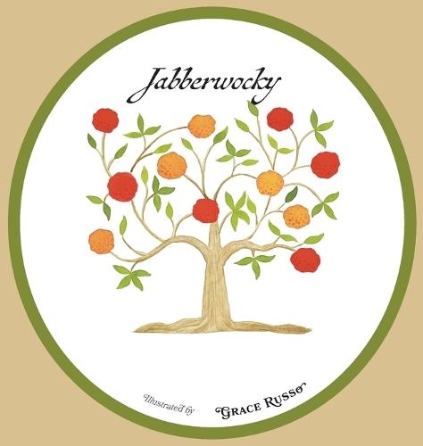 Jabberwocky: An Illustrated Edition