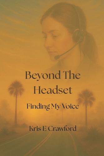 Beyond the Headset: Finding My Voice