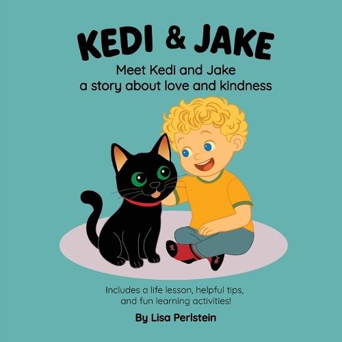 Meet Kedi & Jake: A Story About Love and Kindness