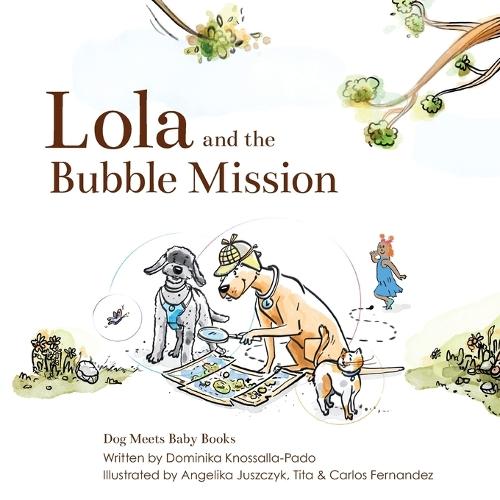 Lola and the Bubble Mission