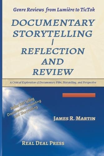 Documentary Storytelling Reflection and Review