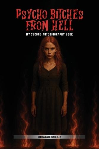 Psycho Bitch From Hell