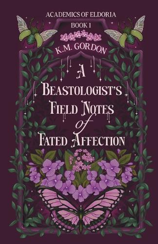 A Beastologist's Field Notes of Fated Affection