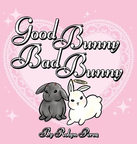 Good Bunny Bad Bunny