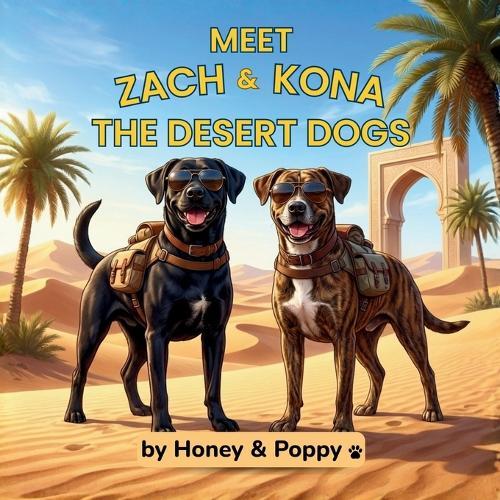 Meet Zach and Kona: The Desert Dogs