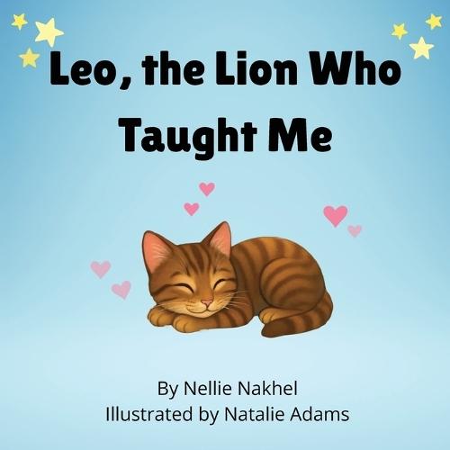 Leo, the Lion Who Taught Me