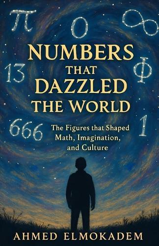 Numbers that Dazzled the World