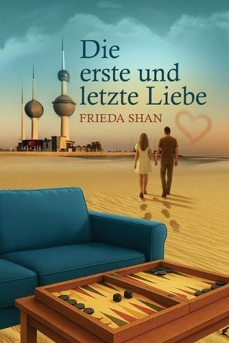 Die erste und letzte Liebe