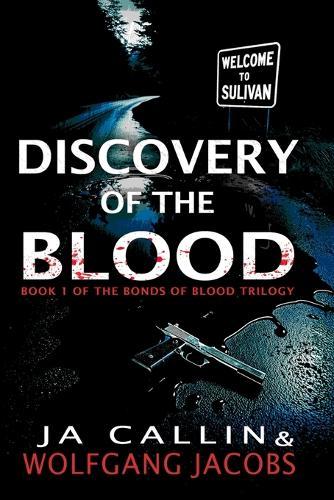 Discovery of the Blood