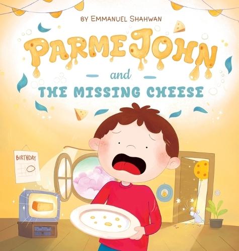 ParmeJohn and the Missing Cheese