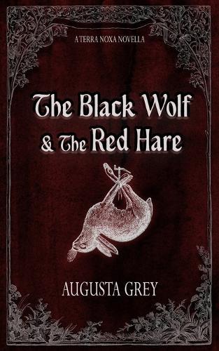 The Black Wolf and the Red Hare: A Dark Fantasy Romance Novella