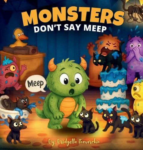 Monsters Don't Say Meep: Even the tiniest roar can make the biggest difference