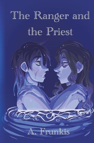 The Ranger and the Priest
