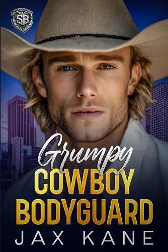 Grumpy Cowboy Bodyguard