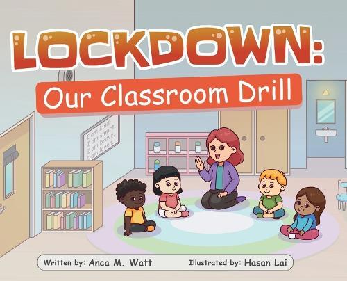 Lockdown: Our Classroom Drill