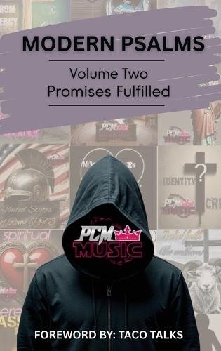 Modern Psalms, Volume Two: Promises Fulfilled