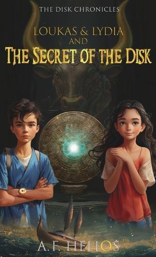 Loukas & Lydia and the Secret of the Disk