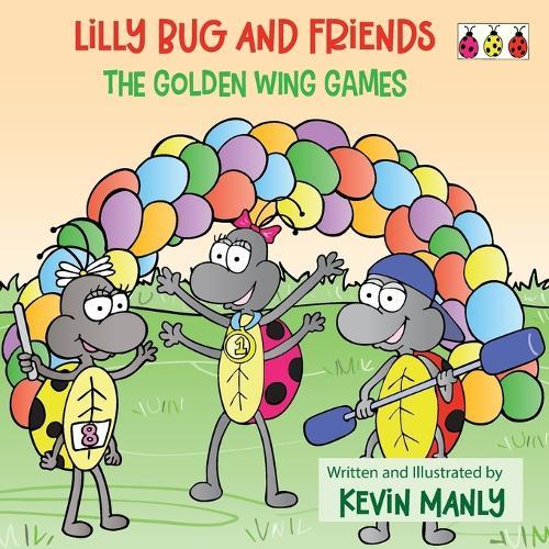 Lilly Bug and Friends: The Golden Wing Games
