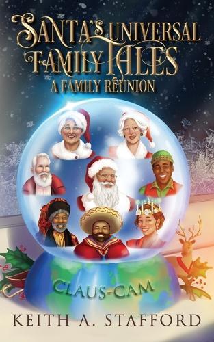 Santa's Universal Family Tales: A Family Reunion