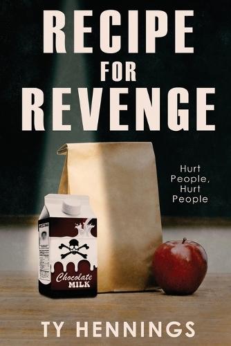 Recipe for Revenge