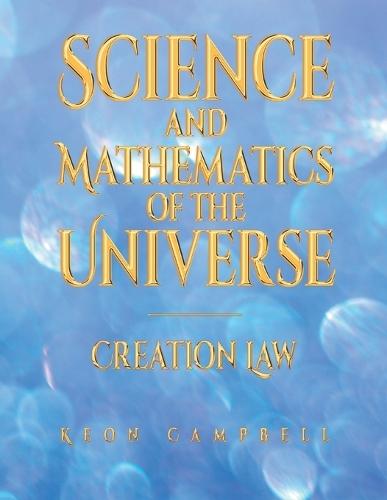 Science and Mathematics ofthe Universe