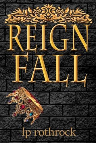 Reign Fall