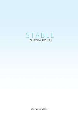 Stable: For Internal Use Only