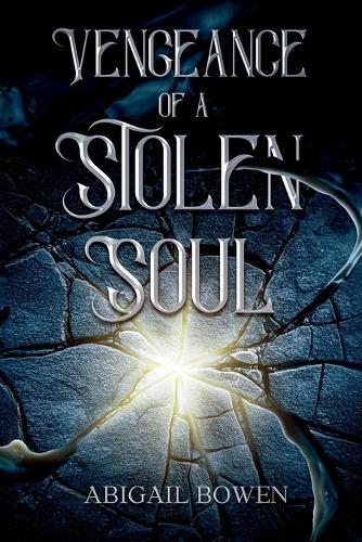 Vengeance of a Stolen Soul