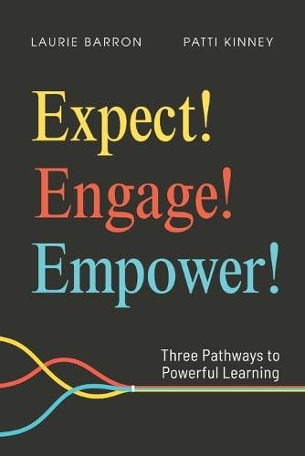 Expect! Engage! Empower!