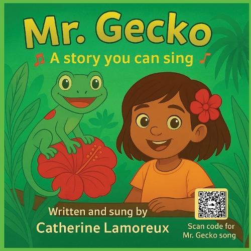 Mr. Gecko-A Story You Can Sing