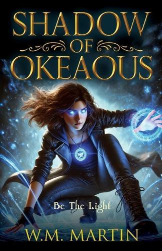 Shadow of Okeaous: Be The Light