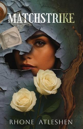 Matchstrike: Book 2 of the Apex Society Trilogy