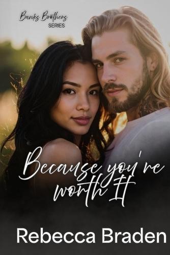 Because you're worth it