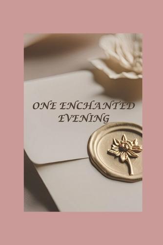 One Enchanted Evening