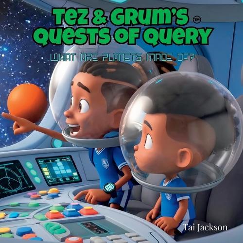 Tez & Grum's Quests of Query: What are planets made of?