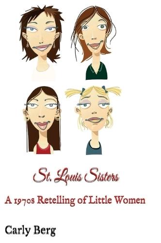 St. Louis Sisters: A 1970s Retelling of Little Women