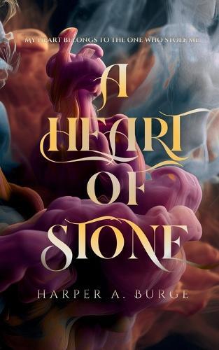 A Heart of Stone