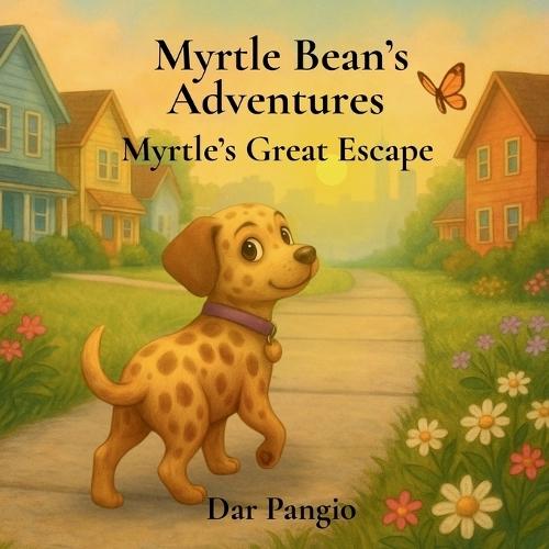 Myrtle Bean's Adventures: Myrtle's Great Escape