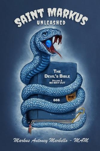 Saint Markus - Unleashed: Volume 3 - No Way Out